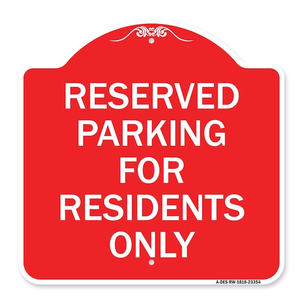 Parking Space Reserved Parking Reserved for Residents Only, Red & White Architectural, RW-1818-23354